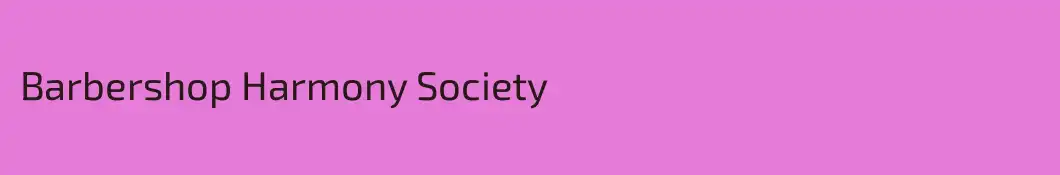 Barbershop Harmony Society